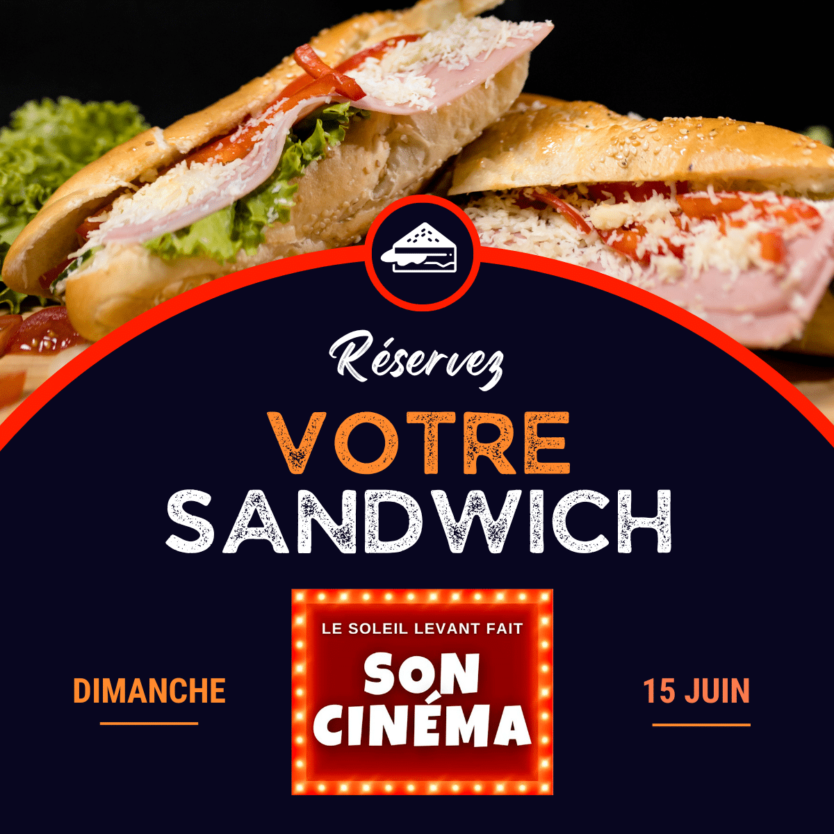 Sandwich(es) pour le dimanche 15 juin